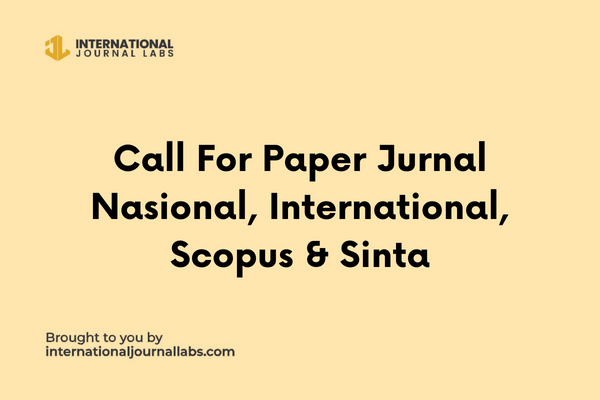 Call For Paper Jurnal Nasional, International, Scopus & Sinta